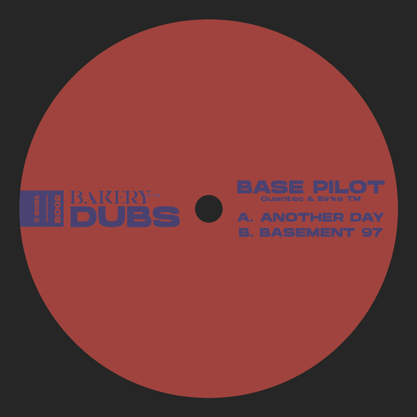 Base Pilot - Another Day / Basement 97 | Bakery Dubs (BD02) - main