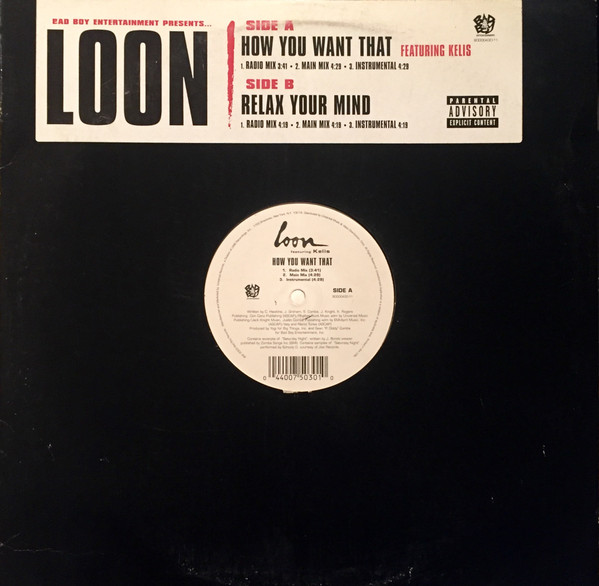 Loon - How You Want That / Relax Your Mind | Bad Boy Entertainment (B0000430-11) - main Loon - How You Want That / Relax Your Mind | Bad Boy Entertainment (B0000430-11) - main