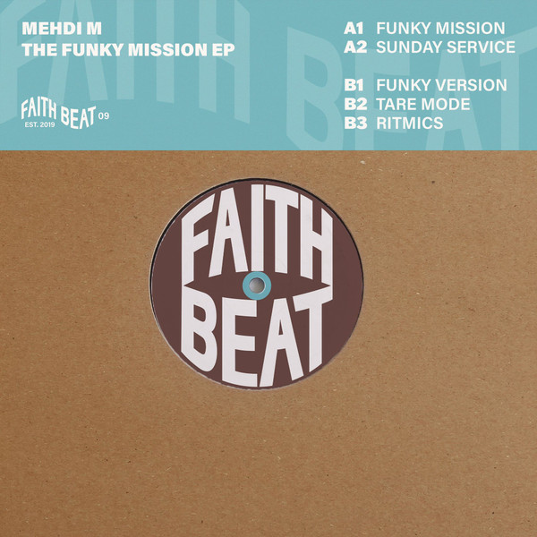 Mehdi M - The Funky Mission EP | Faith Beat (FAITH BEAT 09)