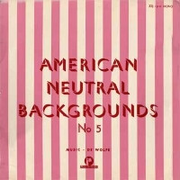 Denys Andrew , Hugh Granville , Derek Laren , George Warwick , The International Studio Orchestra - American Neutral Backgrounds No. 5 | Music De Wolfe (DW/LP 3050) - 3 Denys Andrew , Hugh Granville , Derek Laren , George Warwick , The International Studio Orchestra - American Neutral Backgrounds No. 5 | Music De Wolfe (DW/LP 3050) - 3