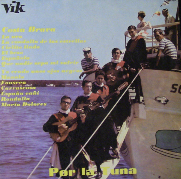 Grupo De La Tuna De Salamanca , Tuna De Peritos Industriales De Madrid , Tuna De Madrid , Tuna De Veterinaria - Por La Tuna - La Tuna Interpreta | Vik (VIK-3060) - main Grupo De La Tuna De Salamanca , Tuna De Peritos Industriales De Madrid , Tuna De Madrid , Tuna De Veterinaria - Por La Tuna - La Tuna Interpreta | Vik (VIK-3060) - main