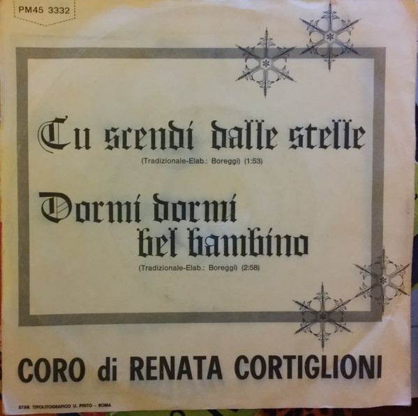 Coro Di Renata Cortiglioni - Tu Scendi Dalle Stelle / Dormi, Dormi Bel Bambino | RCA Italiana (PM45 3332) - 2