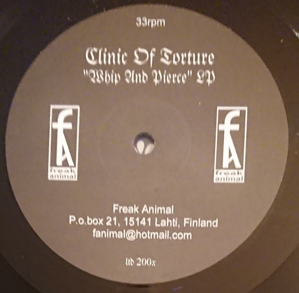 Clinic Of Torture - Whip And Pierce | Freak Animal Records (FREAK-LP-011) - 3