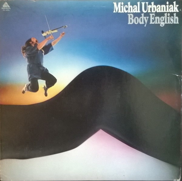 Michał Urbaniak - Body English | Arista (AL 4086) - main
