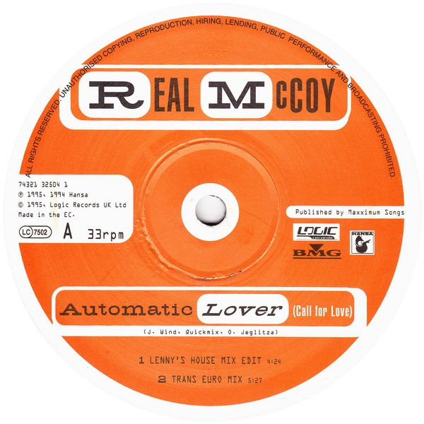Real McCoy - Automatic Lover (Call For Love) | Logic Records (74321 32504 1) - 2