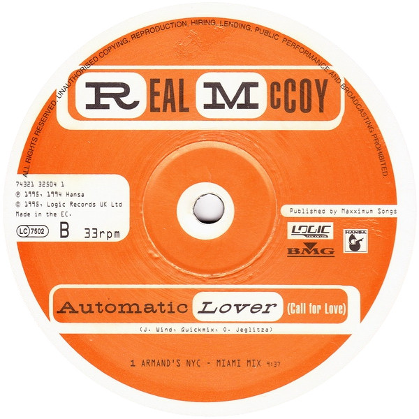 Real McCoy - Automatic Lover (Call For Love) | Logic Records (74321 32504 1) - 3