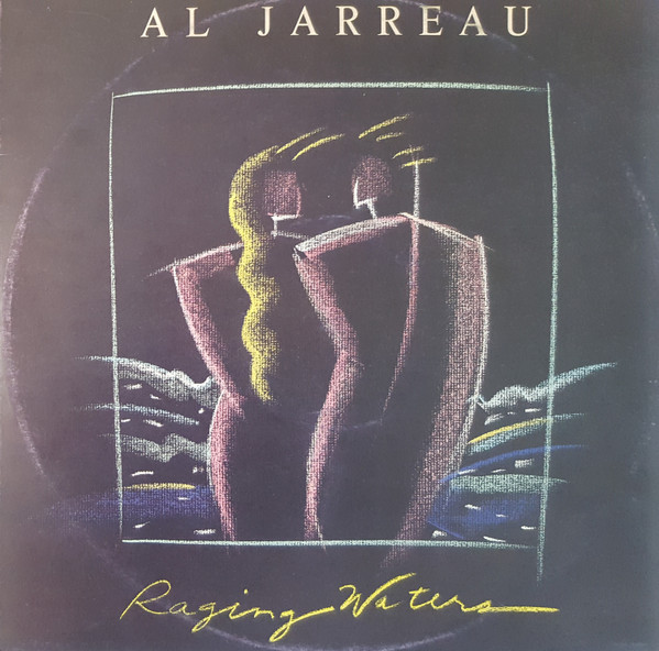 Al Jarreau - Raging Waters | WEA (259092-0) - main
