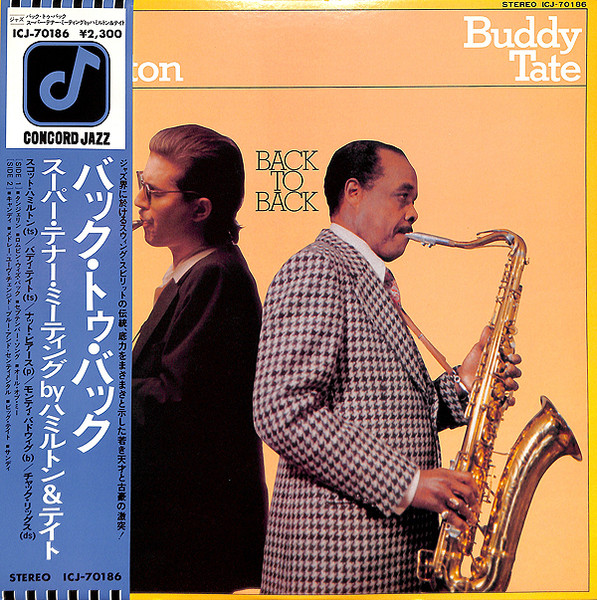 Scott Hamilton , Buddy Tate - Back To Back | Concord Jazz (ICJ-70186)