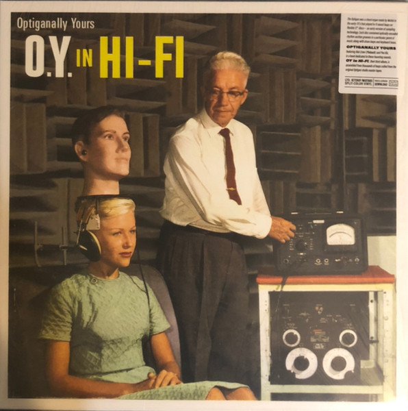Optiganally Yours - O.Y. In Hi-Fi | Joyful Noise Recordings (JNR280) - 2