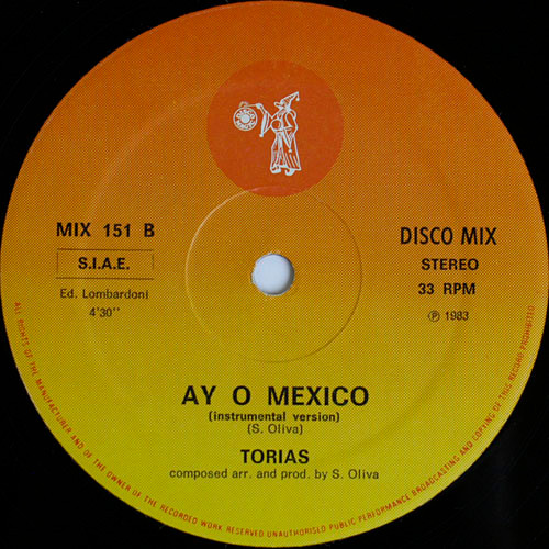Torias - Ay-O Mexico | Discomagic Records (MIX 151) - 4 Torias - Ay-O Mexico | Discomagic Records (MIX 151) - 4