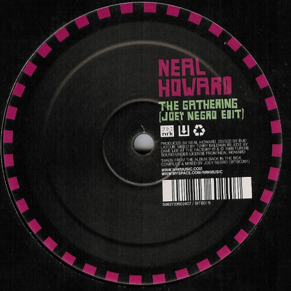 Neal Howard / Bam Bam - The Gathering / Give It To Me | Back In The Box (BITB01S)