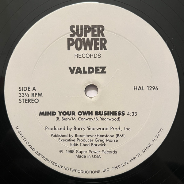 Valdez - Mind Your Own Business | Super Power Records (HAL 1296)