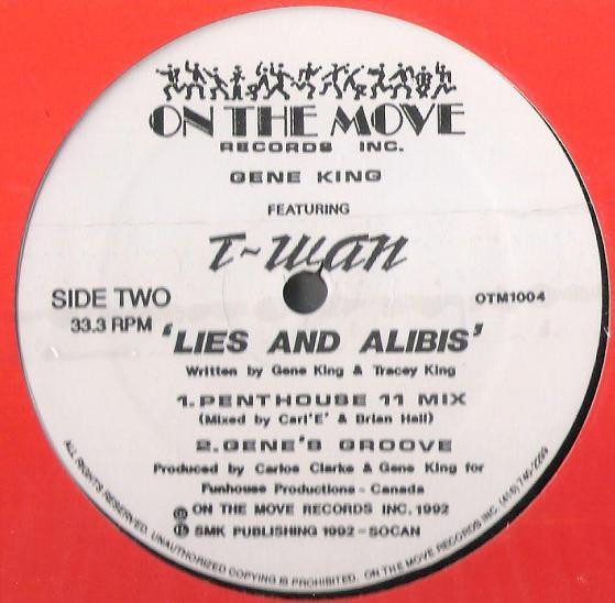 Gene King Featuring T-Wan - Lies And Alibis | On The Move Records INC. (OTM1004) - 2 Gene King Featuring T-Wan - Lies And Alibis | On The Move Records INC. (OTM1004) - 2