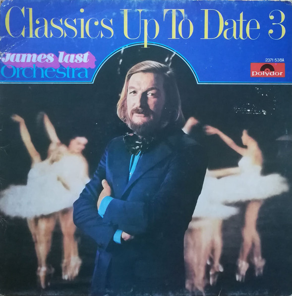 Orchester James Last - Classics Up To Date 3 | Polydor (2371 538 A) - main