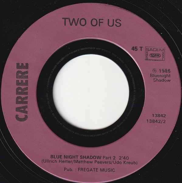 Two Of Us - Blue Night Shadow | Carrere (13.842) - 3