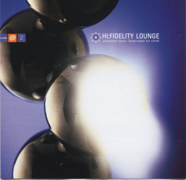 Various - Hi:Fidelity Lounge - Volume Two: Licensed To Chill | Guidance Recordings (GDRC-576)