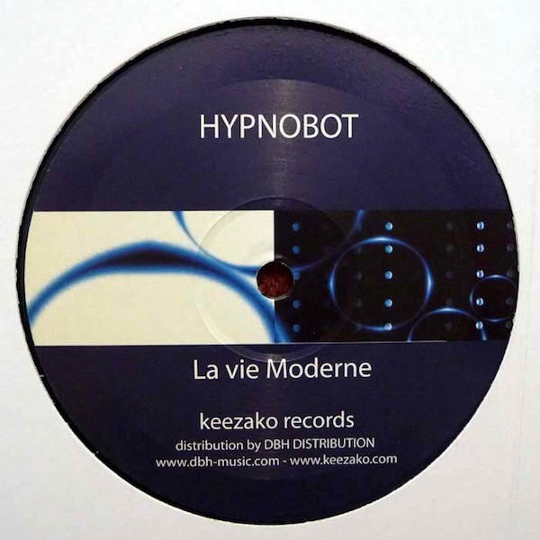 Hypnobot - La Vie Moderne | Keezako Records (KEE005) - main Hypnobot - La Vie Moderne | Keezako Records (KEE005) - main
