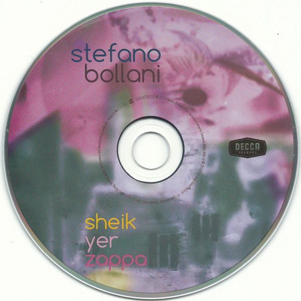 Stefano Bollani - Sheik Yer Zappa | Decca (0602547051523) - 3 Stefano Bollani - Sheik Yer Zappa | Decca (0602547051523) - 3