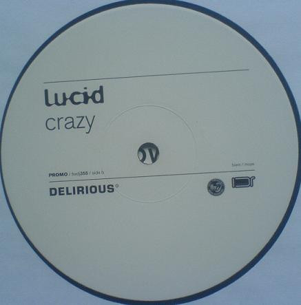 Lucid - Crazy | FFRR (FXXDJ 355) - 4