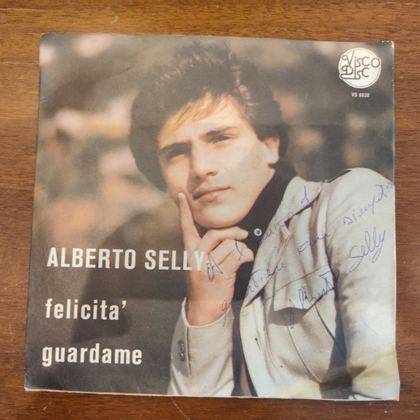 Alberto Selly - Felicità / Guardame | Visco Disc (Vs 8020) - main Alberto Selly - Felicità / Guardame | Visco Disc (Vs 8020) - main