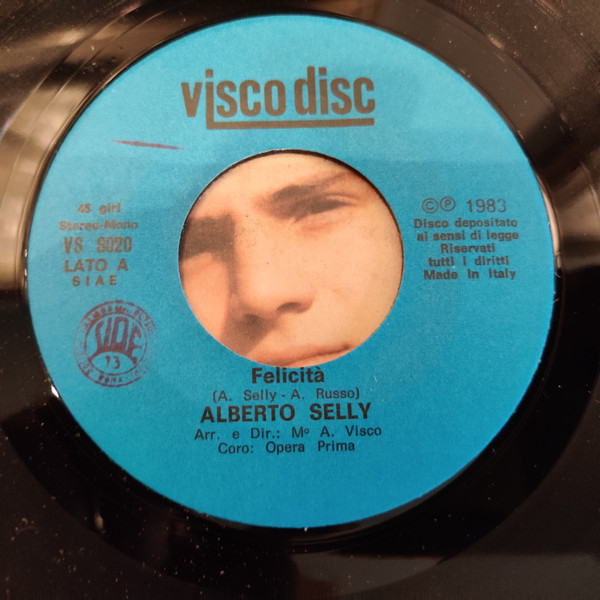 Alberto Selly - Felicità / Guardame | Visco Disc (Vs 8020) - 3 Alberto Selly - Felicità / Guardame | Visco Disc (Vs 8020) - 3