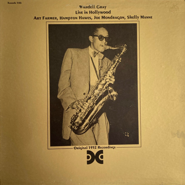 Wardell Gray - Live In Hollywood | Xanadu Records (146) - 2 Wardell Gray - Live In Hollywood | Xanadu Records (146) - 2