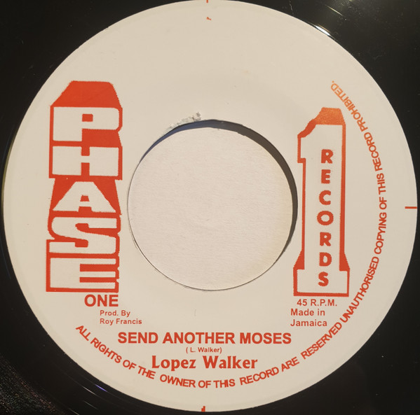 Lopez Walker - Send Another Moses | Phase One Records (none) - main