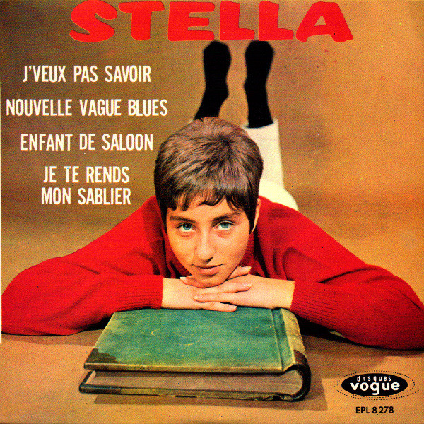 Stella - J’Veux Pas Savoir / Nouvelle Vague Blues / Enfants De Saloon / Je Te Rends Mon Sablier | Disques Vogue (EPL 8278) - main