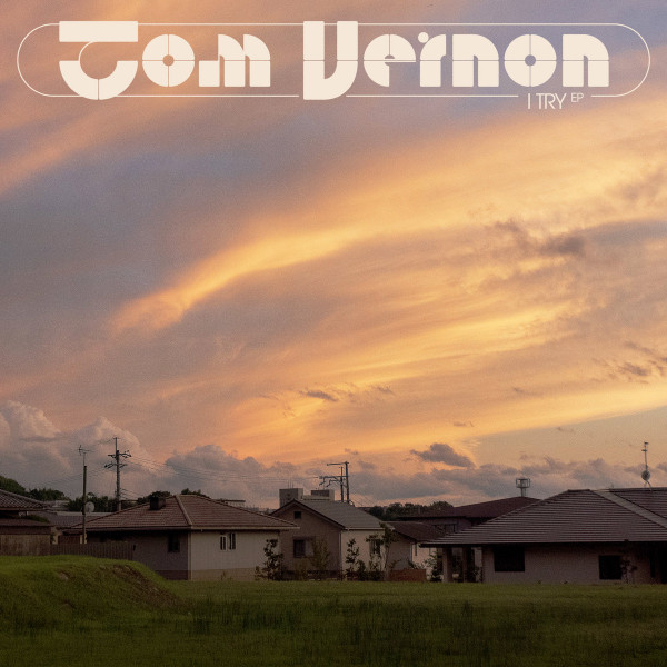 Tom Vernon - I Try EP | Lost Palms (PALMS070) - main