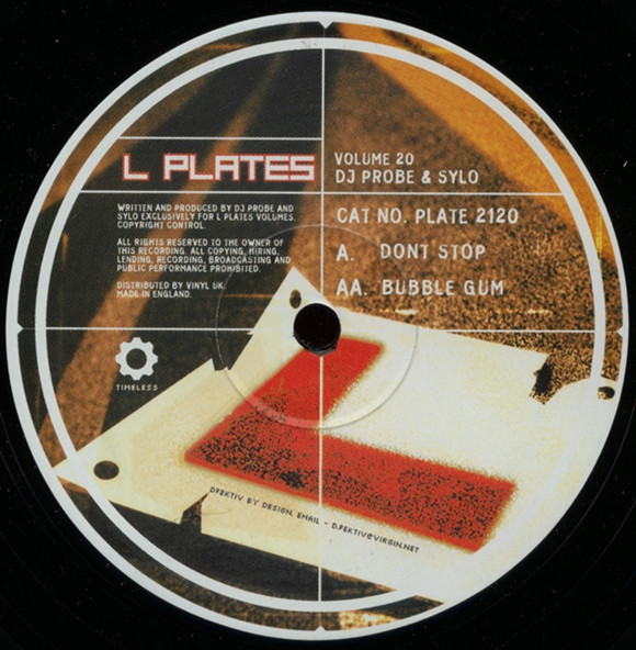 DJ Probe & Sylo - Don't Stop / Bubblegum | L Plates (PLATE 2120) - 2