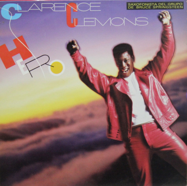 Clarence Clemons - Hero | CBS (S 26743)