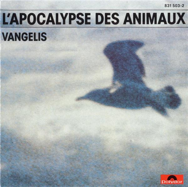 Vangelis - L'Apocalypse Des Animaux | Polydor (831 503-2)