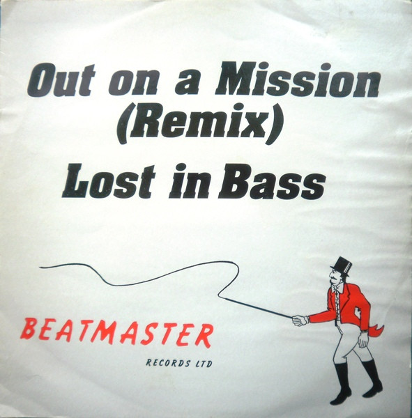 Lost In Bass - Out On A Mission (Remix) | Beatmaster Records (BEAT MR 112)