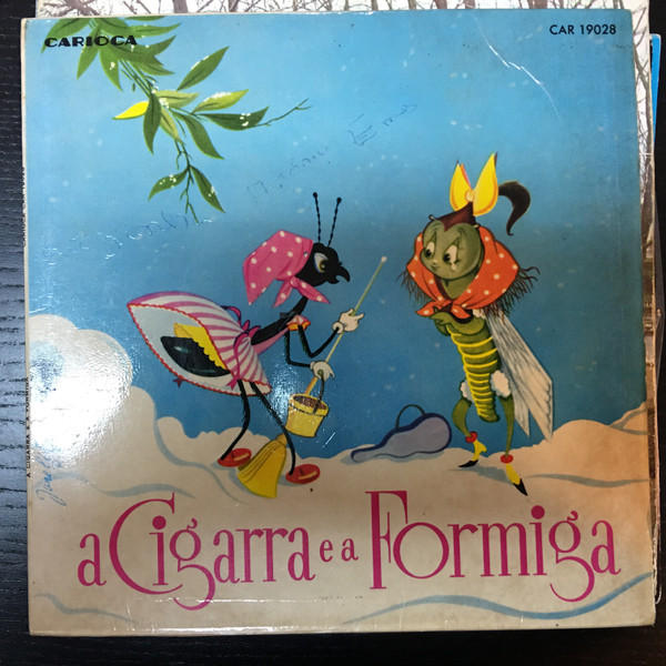Unknown Artist - A Cigarra E A Formiga | Carioca (CAR 19028) - main