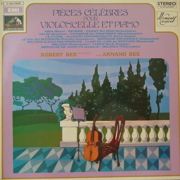 Various - Robert Bex . Armand Bex - Pièces Célèbres Pour Violoncelle Et Piano | La Voix De Son Maître (2C 053-11642)