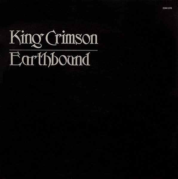 King Crimson - Earthbound | Polydor (2344 074) - main
