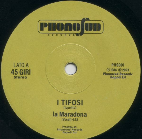 I Tifosi - La Maradona | Phonosud Records (PHS001) - 2 I Tifosi - La Maradona | Phonosud Records (PHS001) - 2