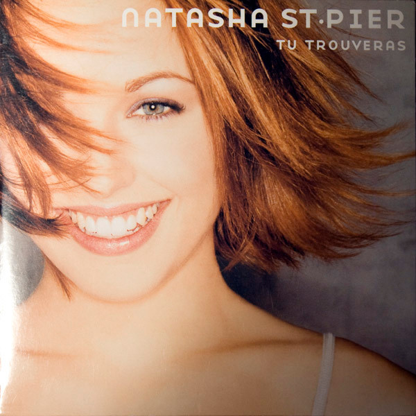Natasha St-Pier - Tu Trouveras | Columbia (COL 6725331) - 2