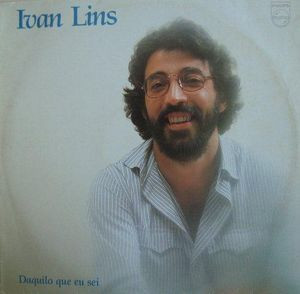 Ivan Lins - Daquilo Que Eu Sei | Philips (6328 341) - main