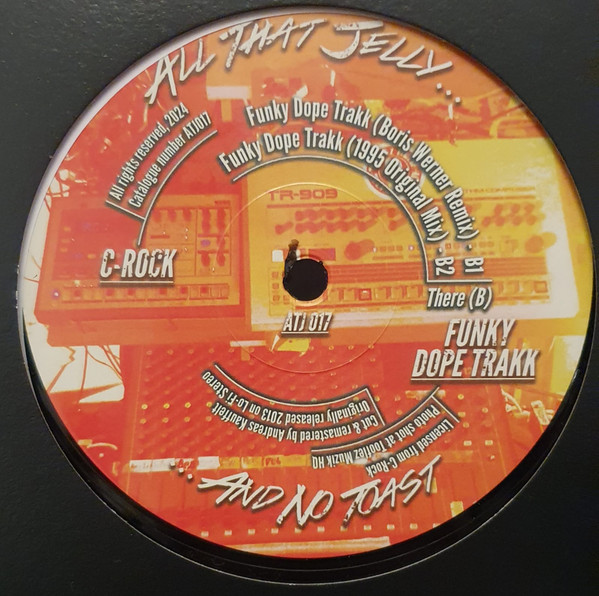 C-Rock - Funky Dope Trakk | All That Jelly (ATJ 017) - 2