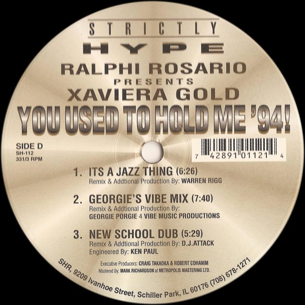 Ralphi Rosario Presents Xaviera Gold - You Used To Hold Me '94! | Strictly Hype Recordings (SH-112) - 3