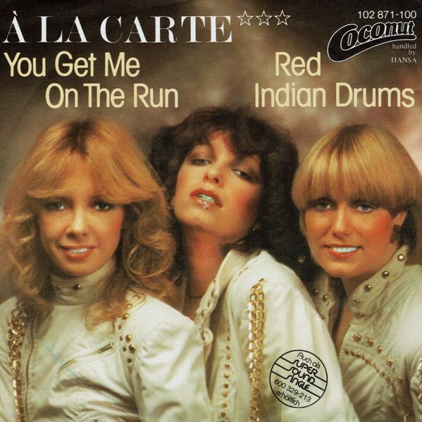 À La Carte - You Get Me On The Run | Coconut (102 871-100)