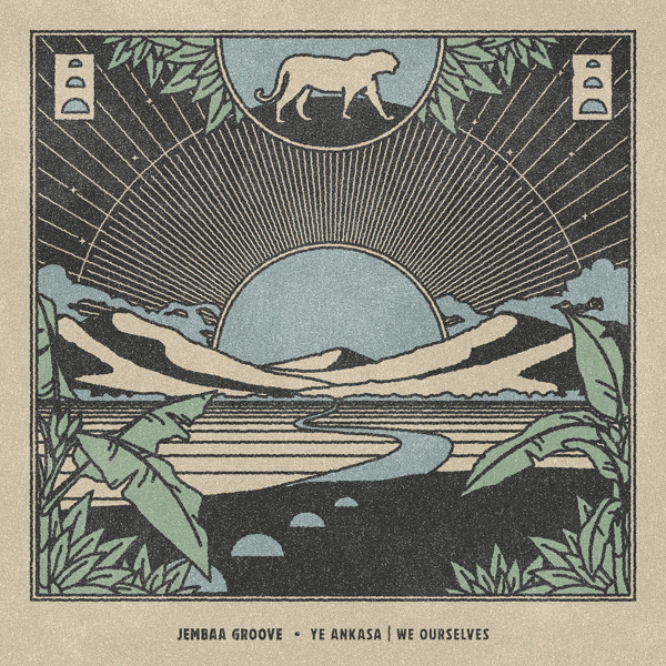 Jembaa Groove - Ye Ankasa | We Ourselves | Agogo Records (AR163VL)