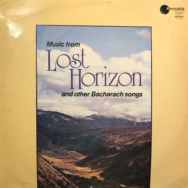 Unknown Artist - The Music Of Lost Horizon & Other Bacharach Hits | Alvorada Internacional (LP-S-80-14)