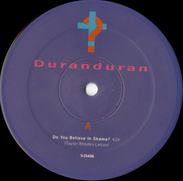 Duran Duran - Do You Believe In Shame? | Capitol Records (V-15456) - 3 Duran Duran - Do You Believe In Shame? | Capitol Records (V-15456) - 3