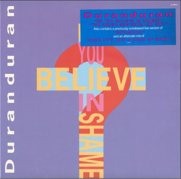 Duran Duran - Do You Believe In Shame? | Capitol Records (V-15456)