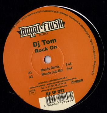 DJ Tom - Rock On | Royal Flush Records (RF SP 052) - main DJ Tom - Rock On | Royal Flush Records (RF SP 052) - main