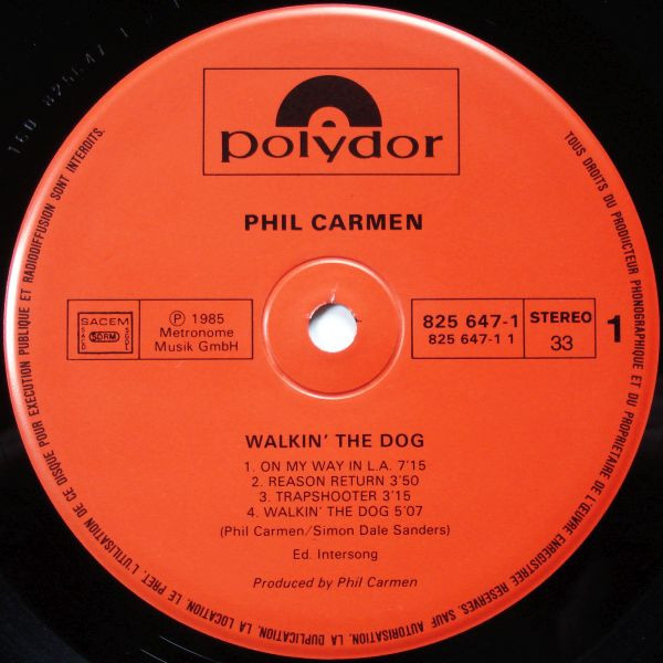 Phil Carmen - Walkin' The Dog | Polydor (825 647-1) - 3