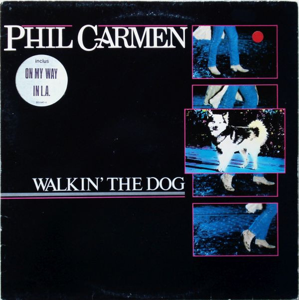 Phil Carmen - Walkin' The Dog | Polydor (825 647-1)