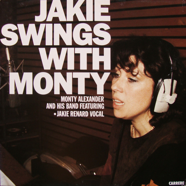 Jakie Renard , Monty Alexander - Jakie Swings With Monty | Carrere (66.331)
